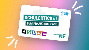Die Grafik zeigt ein Schülerticket Hessen zum Frankfurt Pass
