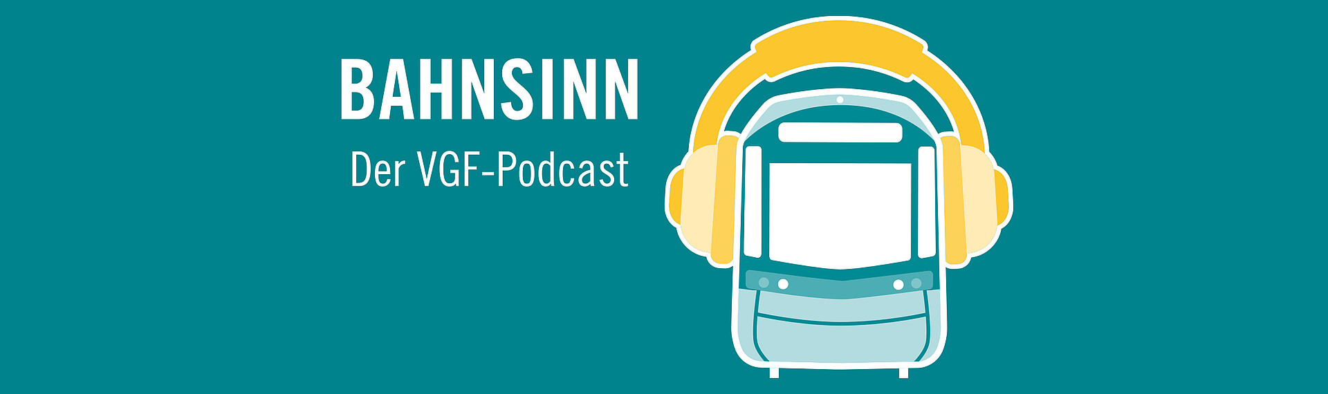 Grafik zum VGF-Podcast mit einer U-Bahn und gelben Kopfhörern