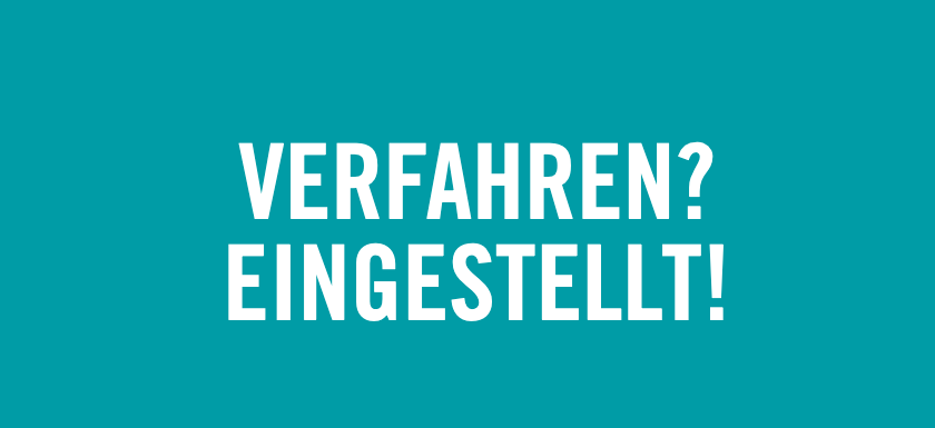 Petrolblauer Hintergrund mit dem Text Verfahren? Eingestellt!